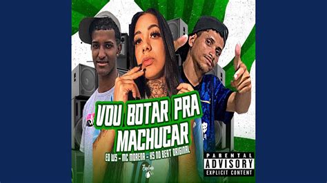 Vou Botar Pra Machucar Feat Mc Morena Youtube