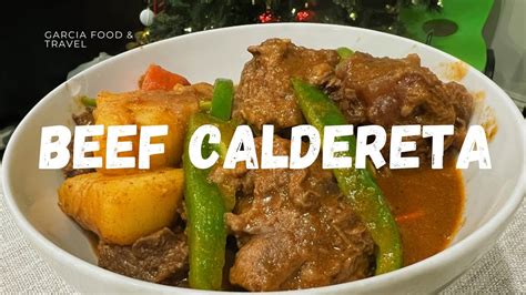 Easy Beef Caldereta Recipe Filipino Beef Stew Youtube