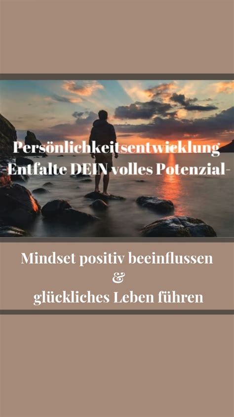 Lerne Wie Du Deine Pers Nlichkeit Positiv Ver Nderst Ein Gl Ckliches