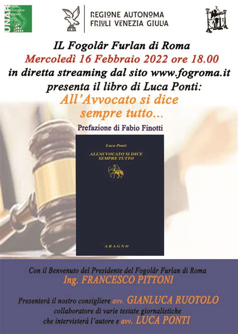 Al Fogolar Furlan Di Roma Luca Ponti Presenta Il Suo Libro All