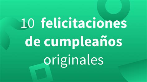 Felicitaciones De Cumplea Os Originales