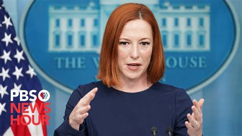 WATCH LIVE White House Press Secretary Jen Psaki Holds News Briefing