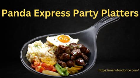 Panda Express Menu (2023) - Menu Food Price