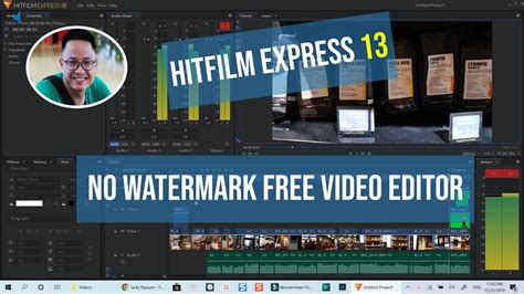 Hitfilm Express 13 Free Video Editor No Watermark Quick Look YouTube