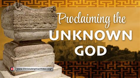 Proclaiming The Unknown God Acts 17 YouTube