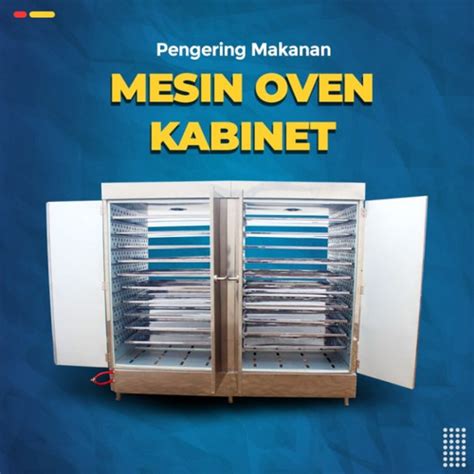 Jual Oven Pengering Serbaguna Murah Kapasitas Besar Full Otomatis