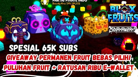 Giveaway Permanen Fruit Bebas Pilih E Wallet Spesial Subs