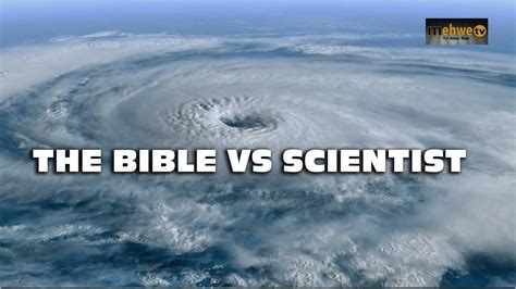 The Bible Vs Scientist Youtube