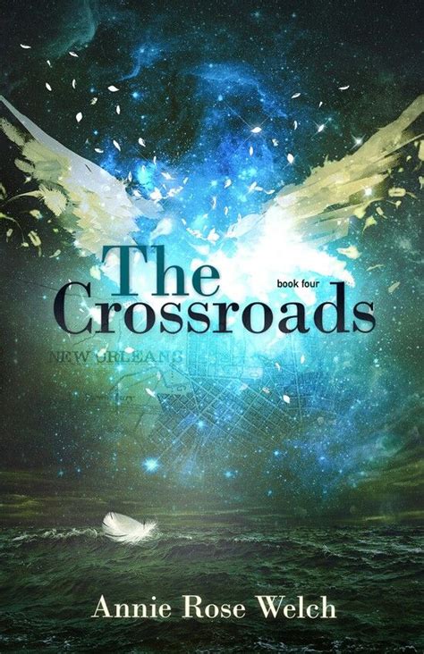 The Crossroads Saving Angels Series Angel Books Books The Crossroads