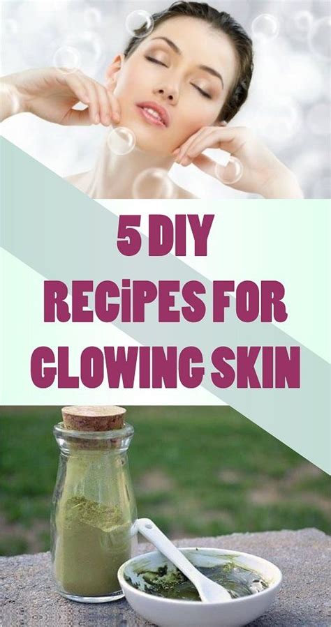 5 Diy Recipes For Glowing Skin Remedies For Glowing Skin Health Skin