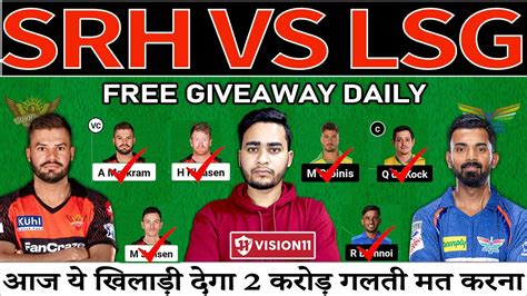 Srh Vs Lsg Dream11 Prediction Srh Vs Lsg Dream11 Team Srh Vs Lsg