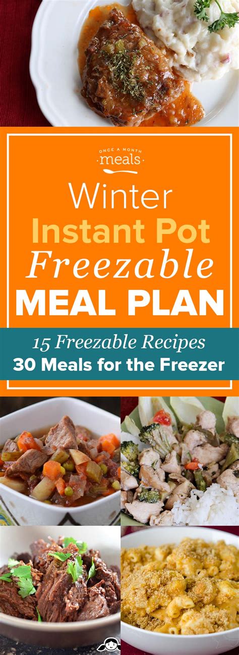 Winter Instant Pot Monthly Freezer Meal Plan Vol 3 Once A Month Meals