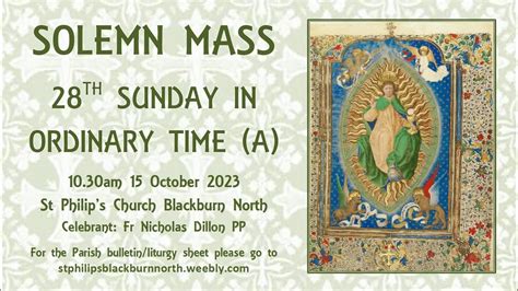 Solemn Mass Twenty Eighth Sunday In Ordinary Time 15 October 2023