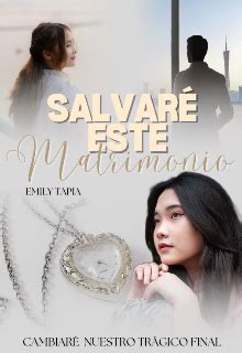 Libro Salvaré este Matrimonio capítulo PRÓLOGO página 1 leer en línea