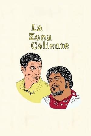 La Zona Caliente The Movie Database Tmdb