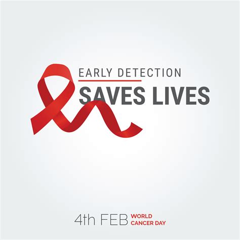Early Detection Saves Lives Ribbon Typography. 4th Feb World Cancer Day