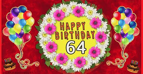 64th Birthday Images  Greetings Cards For Age 64 Years