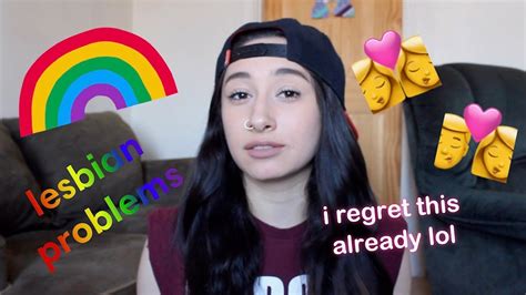 Lesbian Problems Vs Straight Girl Problems Youtube