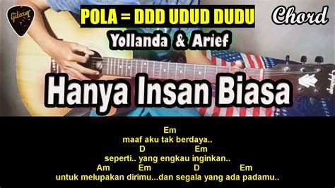 Chord Kunci Gitar Yollanda Arief Hanya Insan Biasa Dari Nada Dasar E