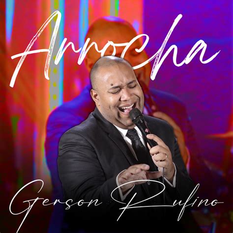 Arrocha Album By Gerson Rufino Spotify