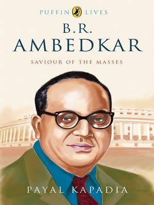 B R Ambedkar by Payal Kapadia · OverDrive: ebooks, audiobooks, and more ...