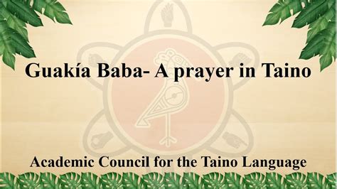 Guakía Baba A prayer in Taino YouTube