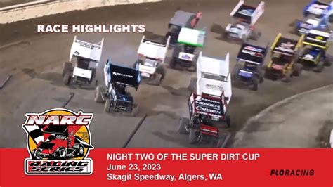 Narc Sprint Cars Super Dirt Cup Skagit June Youtube