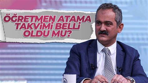 Öğretmen atama takvimi belli oldu mu Ankara Masası