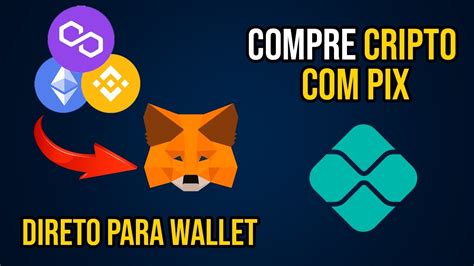 COMO COMPRAR VENDER CRIPTOMOEDAS PIX DIRETO PARA WALLET SEM