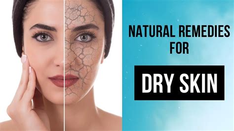 Natural Remedies For Dry Skin Effective Home Remedies Youtube