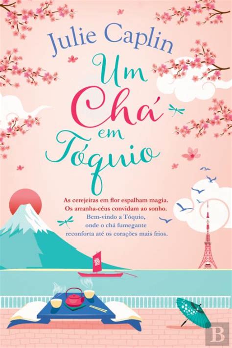 Um Chá em Tóquio Julie Caplin Livro Bertrand