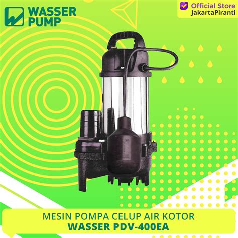 Jual Mesin Pompa Celup Air Kotor Wasser PDV 400 EA Kuras Banjir