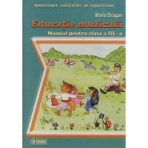 Educatie Muzicala Manual Pentru Clasa A III A Maria Dragan Libraria CLB