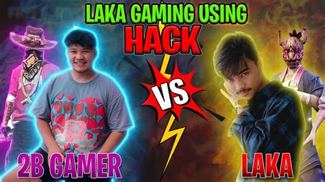 Laka Gamer Vs 2b Gamer Reply For Everyone Who Think Laka Is Better😡