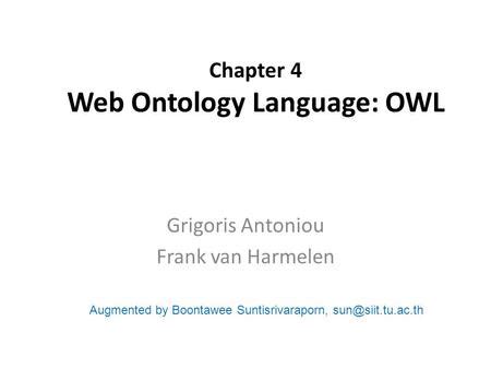 Chapter Owl Based On Slides From Grigoris Antoniou And Frank Van