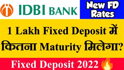 Idbi Bank Fixed Deposit Interest Rates 2022 Idbi Bank Fd Plan Fixed