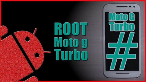 Como Fazer Root No Motorola Moto G Turbo Youtube