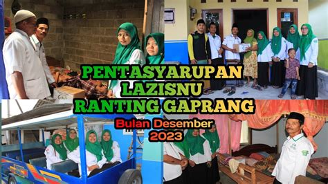 Pentasarupan Bulan Desember Lazisnu Ranting Gaprang Youtube