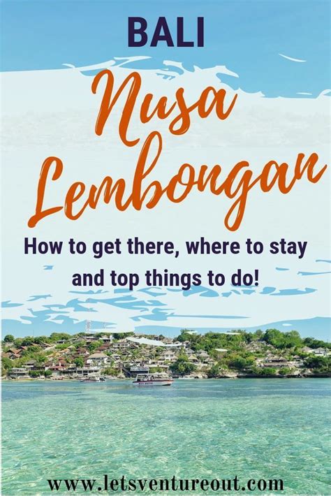 Best Things To Do In Nusa Lembongan Bali Complete Guide Let S