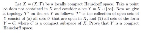 Solved Let X X T Be A Locally Compact Hausdorff Space