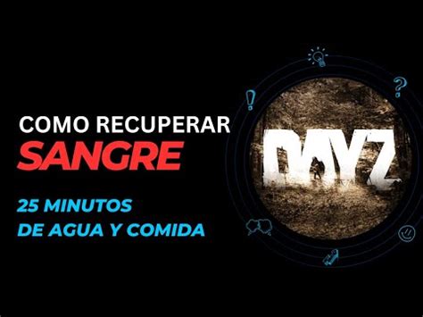 La Gu A Definitiva Sobre C Mo Recuperar Sangre En Dayz Tips