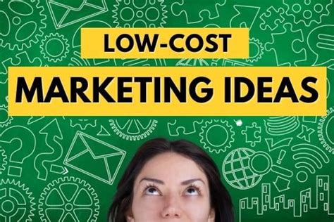 Top Low Cost Marketing Ideas For Small Businesses