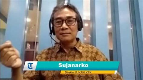 Sujanarko Sebut Pimpinan Kpk Berpihak Kepada Pegawai Yang Tak