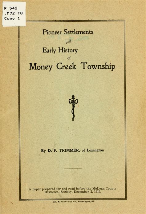 Pioneer Settlements And Early History Of Money Creek Township Library Of Congress