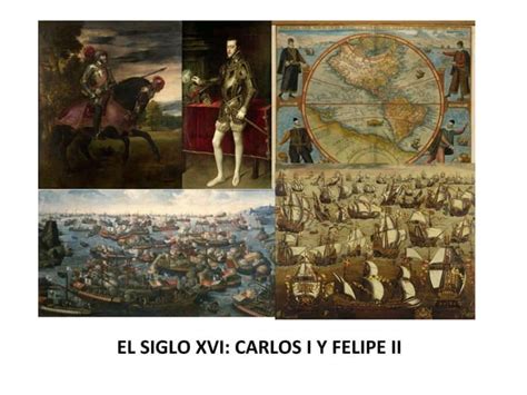 El Siglo Xvi Los Austrias Mayores Ppt