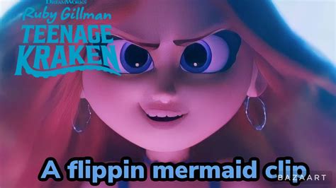 Ruby Gillman Teenage Kraken Clip A Flippin Mermaid 2023 Youtube