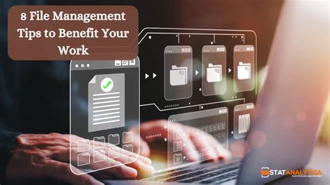8 File Management Tips to Benefit Your Work