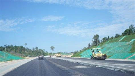 Tol Ikn Di Kaltim Siap Fungsional Sebelum Hut Ri Agustus Progres