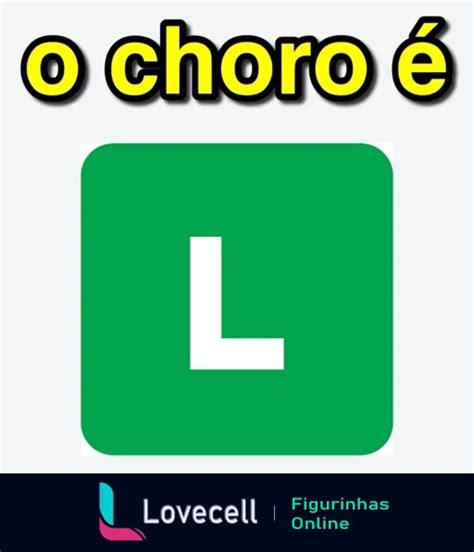 Figurinha Se For Chorar Manda Udio Para Whatsapp Lovecell