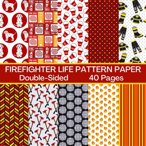 Firefighter Life Scrapbook Paper 40 Pages 20 Sheets: Firefighter Patter ...